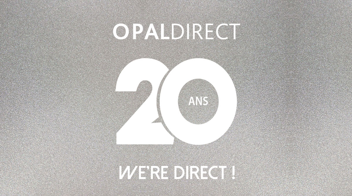 20 Years Of Opal Direct: We’re Direct!